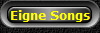 Eigne Songs
