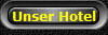 Unser Hotel
